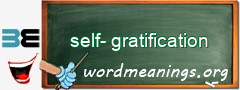 WordMeaning blackboard for self-gratification